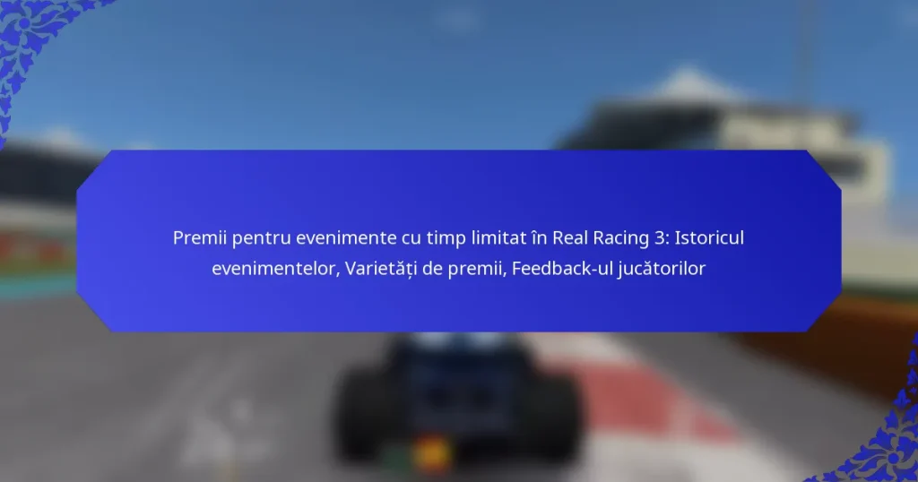 Premii pentru evenimente cu timp limitat în Real Racing 3: Istoricul evenimentelor, Varietăți de premii, Feedback-ul jucătorilor